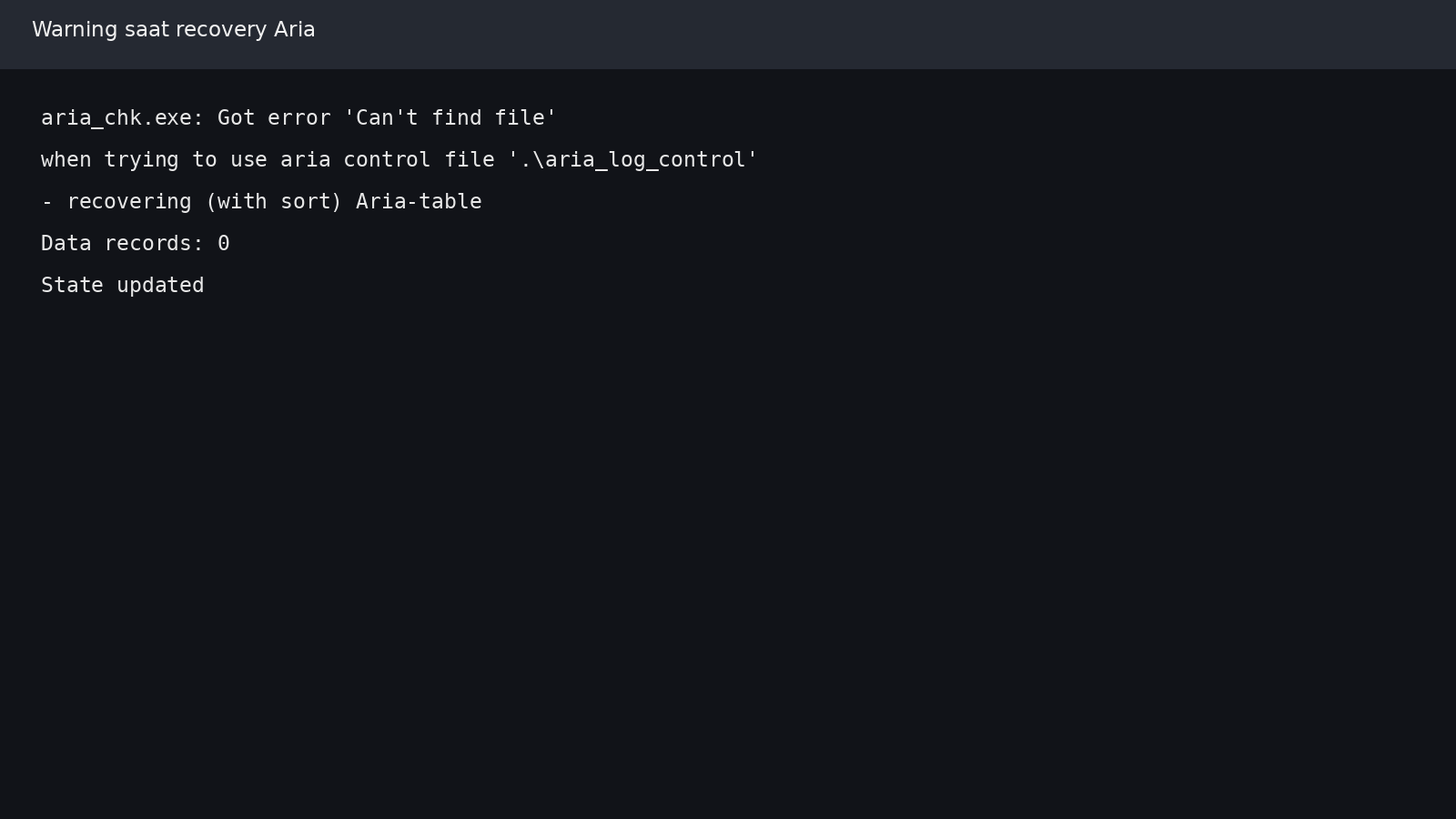 Warning aria_log_control saat menjalankan aria_chk